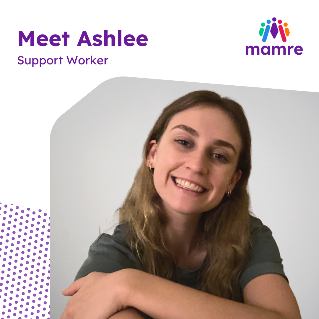 Meet Ashlee support worker