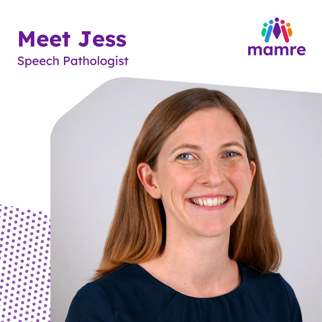 Jess smiling. Text in top left reads 'Meet Jess Mamre Speech Pathologist'. Mamre logo in top right.